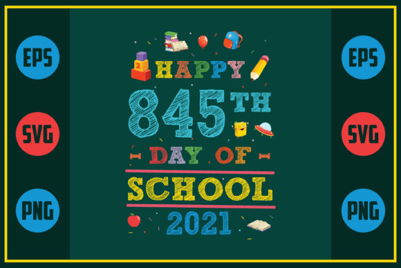Happy 845th Day: Graphics for Crafts & Branding