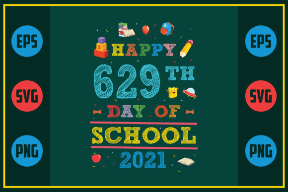 Reviewing Happy 629th Day of School Graphics for Crafts